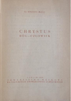 Chrystus Bóg Człowiek