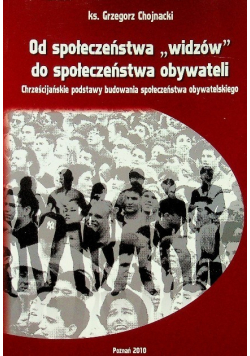 Od społeczeństwa widzów do społeczeństwa obywateli