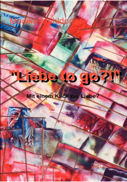 Liebe to go?!