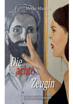 Die achte Zeugin