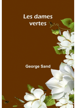 Les dames vertes