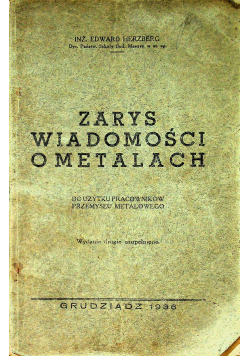 Zarys Wiadomości o metalach 1936 r.
