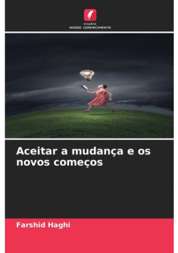 Aceitar a mudança e os novos começos