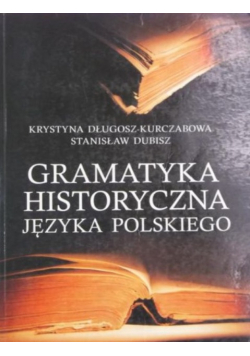 Gramatyka Historyczna Języka Polskiego