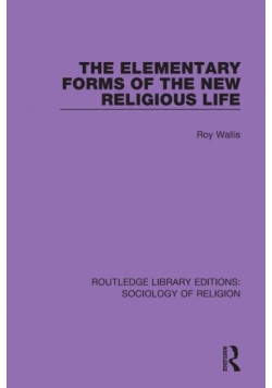 The Elementary Forms of the New Religious Life