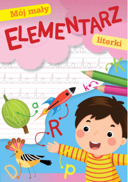 Mój mały elementarz Literki