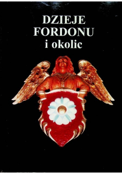 Dzieje Fordonu i okolic
