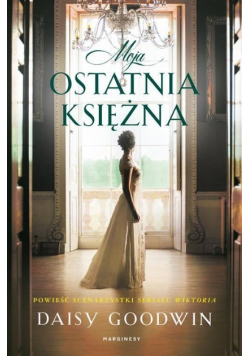 Moja ostatnia księżna