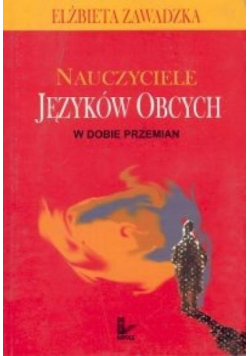 Nauczyciele języków obcych w dobie przemian