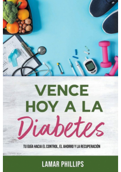 Vence Hoy A La Diabetes