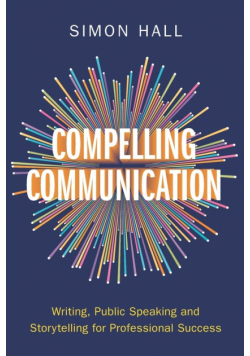 Compelling Communication