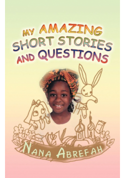 My Amazing Short Stories and Questions