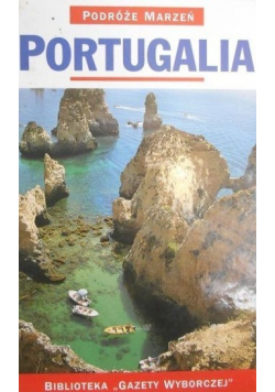 Podróże marzeń Portugalia
