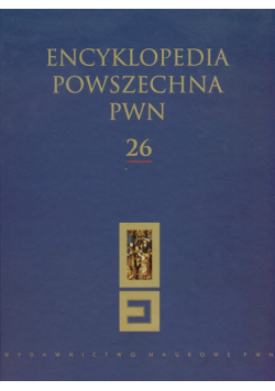 Encyklopedia Powszechna PWN tom 26