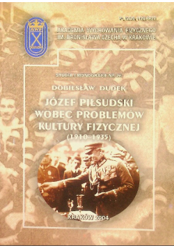 Józef Piłsudski wobec problemów kultury fizycznej