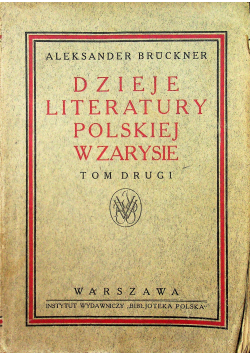 Dzieje literatury polskiej w zarysie tom II 1921 r.