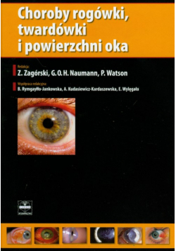 Choroby rogówki twardówki i powierzchni oka