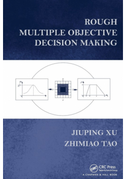 Rough Multiple Objective Decision Making