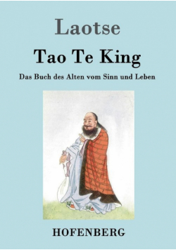Tao Te King / Dao De Jing