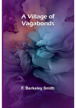A Village of Vagabonds