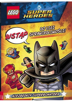 LEGO DC Comics Super Heroes Wstąp do ligi sprawiedliwości Niezbędnik Superbohatera