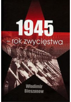 1945 Rok zwycięstwa