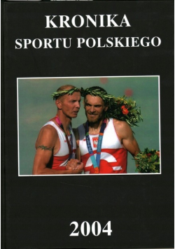 Kronika sportu Polskiego 2004