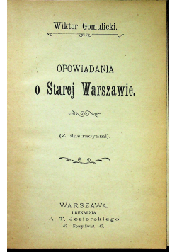 Opowiadania o starej Warszawie 1900r