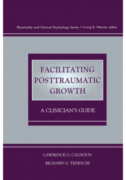 Facilitating Posttraumatic Growth