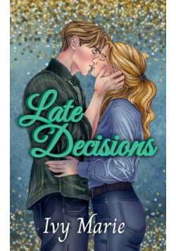 Late Decisions