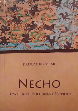 Necho Tom II król Południa i Północy