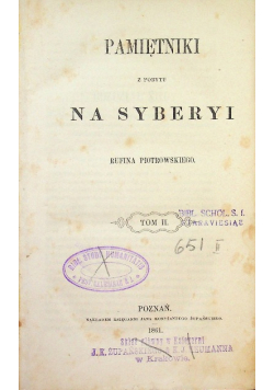 Pamiętniki z pobytu na Syberyi Tom II 1861 r.