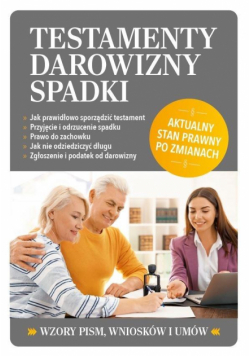 Testamenty, darowizny, spadki