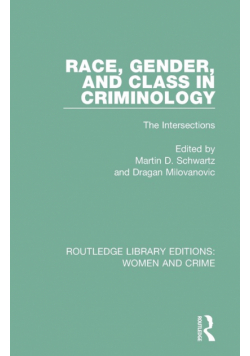 Race, Gender, and Class in Criminology