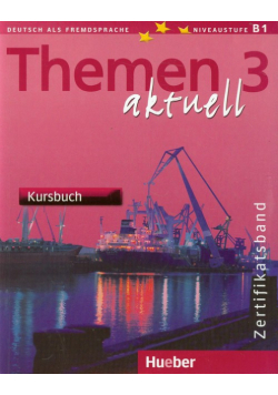 Themen aktuell 3 Zertifikatsband Kursbuch