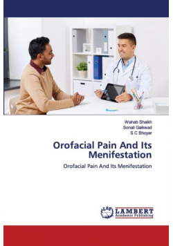 Orofacial Pain And Its Menifestation