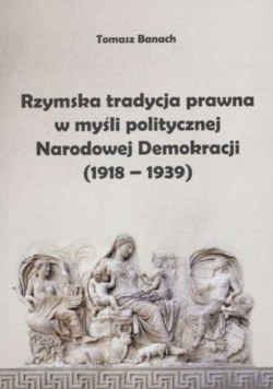 Rzymska Tradycja Prawna W Myśli Politycznej