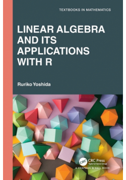 Linear Algebra and Its Applications with R