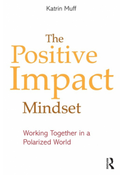 The Positive Impact Mindset
