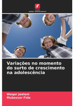 Variações no momento do surto de crescimento na adolescência