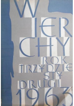 Wierchy Rok trzydziesty drugi 1963