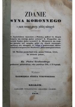 Zdanie Syna Koronnego o pięciu rzeczach rzeczypospolitej polskiej należących przez Ks Piotra Grabowskiego