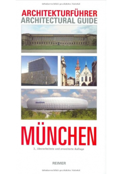 Architekturfuhrer Munchen: Architectural Guide