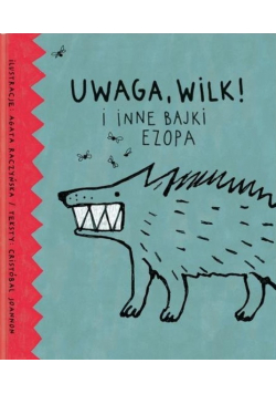 Uwaga wilk i inne bajki Ezopa