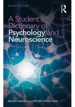 A Student's Dictionary of Psychology and Neuroscience