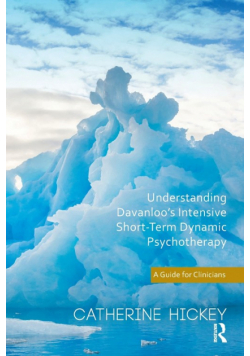 Understanding Davanloo's Intensive Short-Term Dynamic Psychotherapy