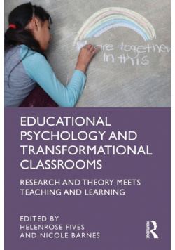 Educational Psychology and Transformational Classrooms