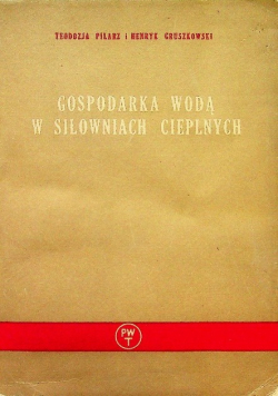 Gospodarka wodą w siłowniach cieplnych