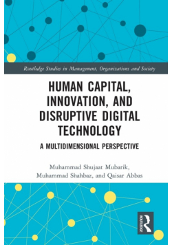Human Capital, Innovation and Disruptive Digital Technology