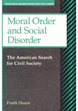 Moral Order and Social Disorder